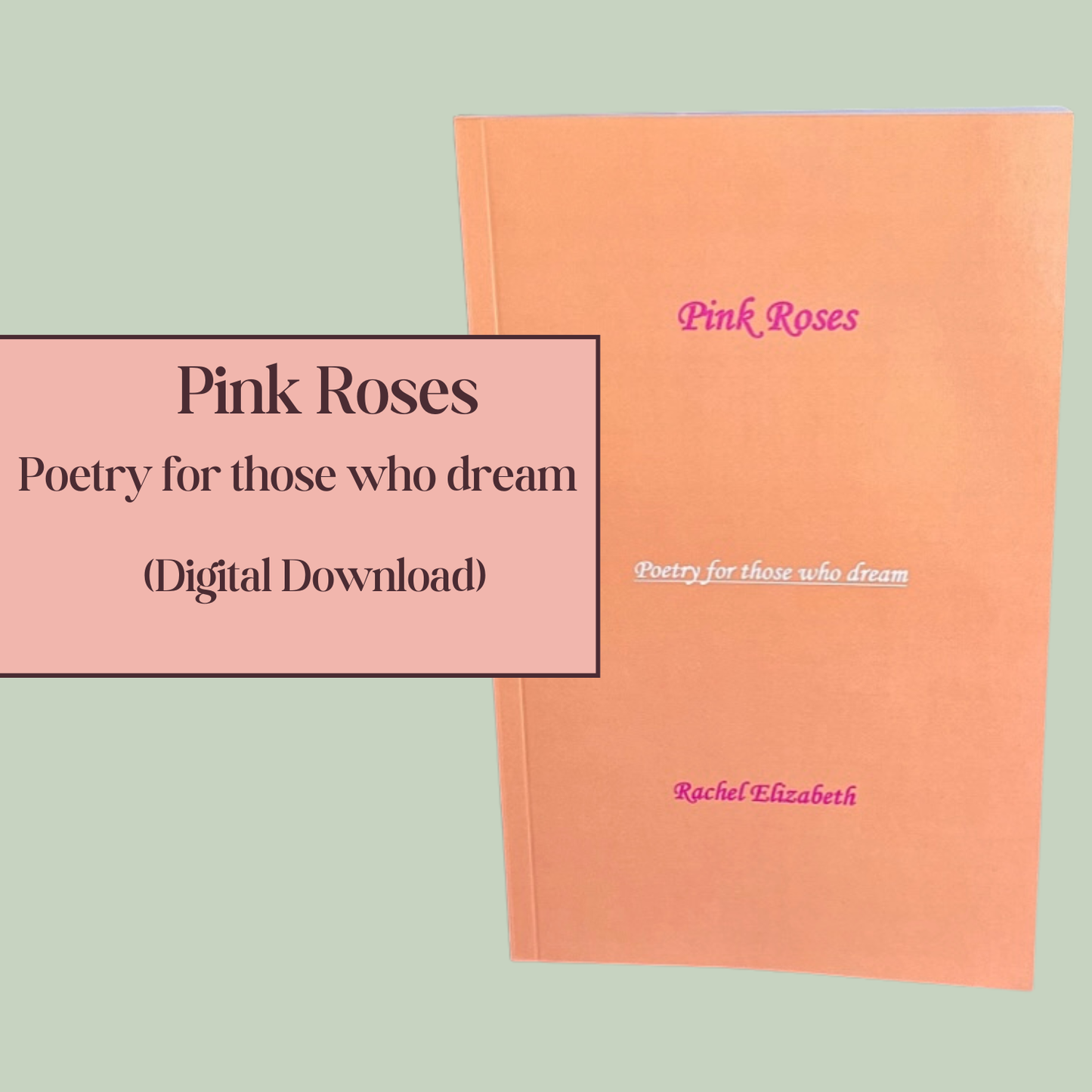 Digital Download: Pink Roses (Poetry for those who dream)