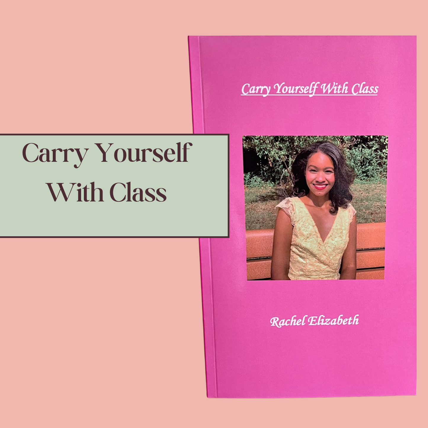 Carry Yourself With Class