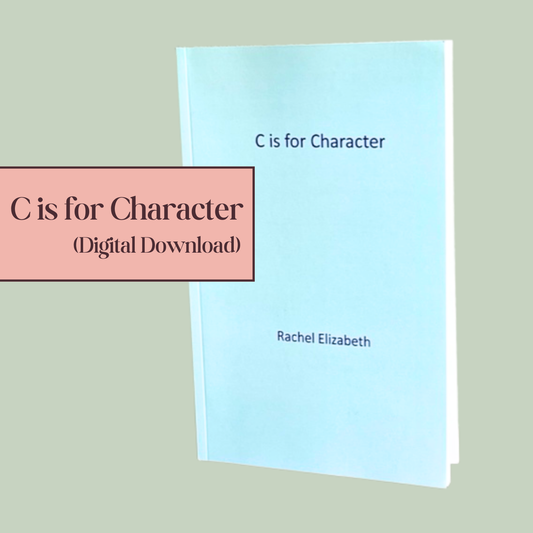 Digital Download: C is for Character (A Positive Character Guide for Teens)