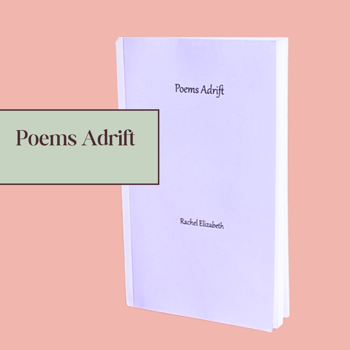 Poems Adrift  (A Signed Collection of Poetry)