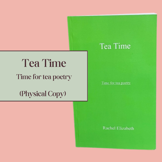 Tea Time (Time for tea poetry)