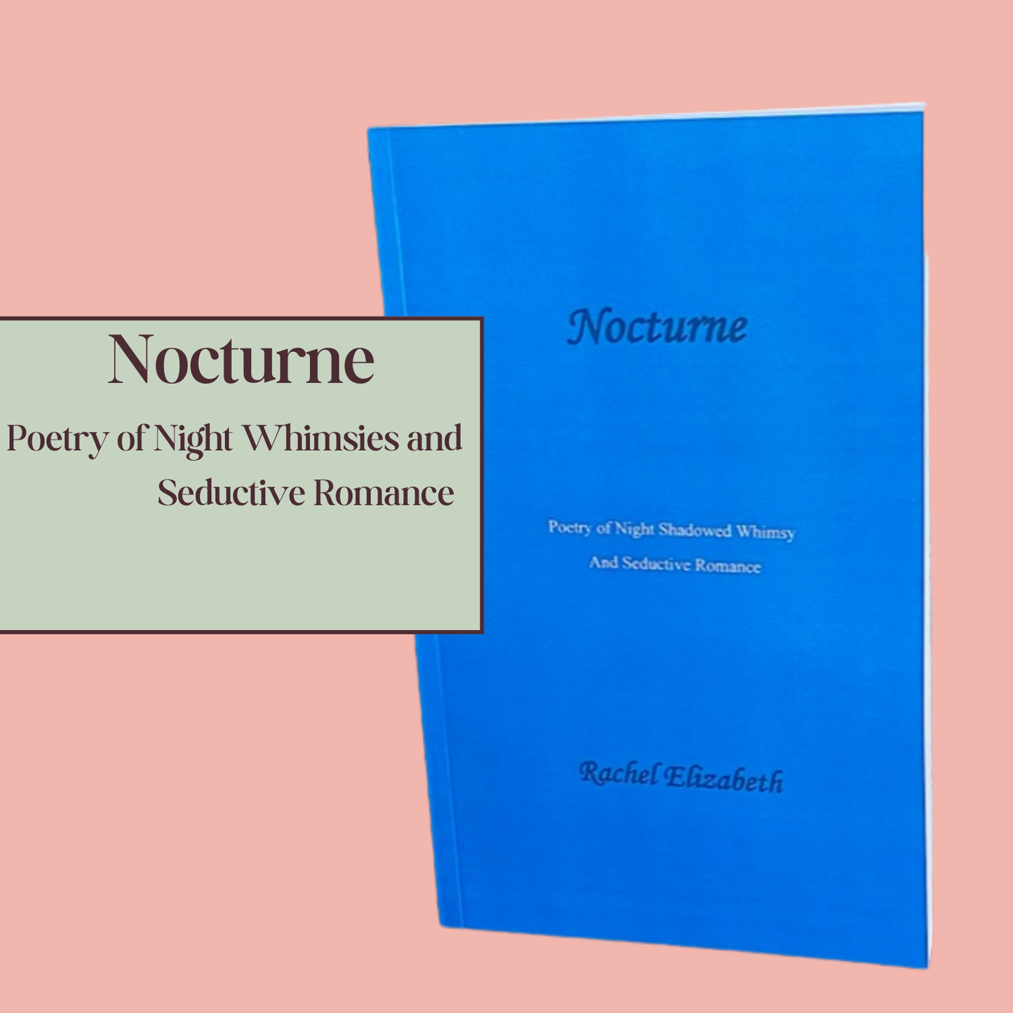 Nocturne (Poetry of Night Whimsies and Seductive Romance)