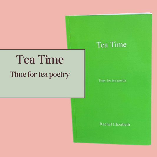 Tea Time (Time for tea poetry)